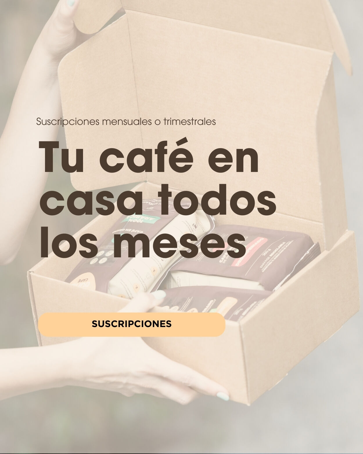 Suscripciones mensuales o trimestrales. Tu café en casa todos los meses.
